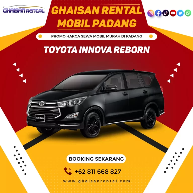 Harga Rental Mobil di Padang Jenis Innova Reborn Padang Murah