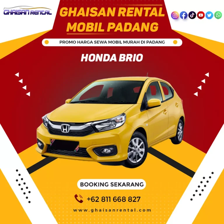 Sewa mobil Padang murah dengan sopir, Jenis mobil rental Honda Brio di Padang, Bukittinggi, Bandara Minangkabau